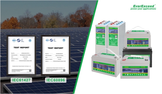 แบตเตอรี่ตะกั่วกรด EverExceed ผ่านการทดสอบ IEC60896 และ IEC61427